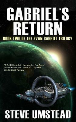 Gabriel's Return by Steve Umstead