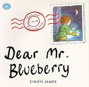 Dear Mr. Blueberry by Simon James