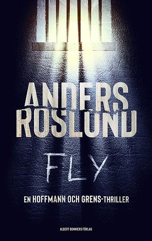 Fly by Anders Roslund