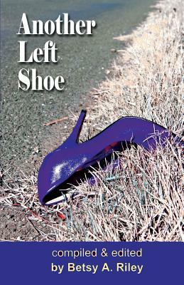 Another Left Shoe by Eve Gaal, Laura Rittenhouse, Dan Marvin