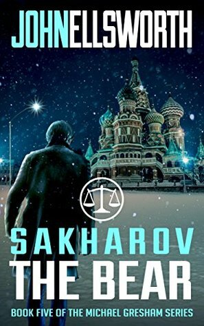 Sakharov the Bear by John Ellsworth