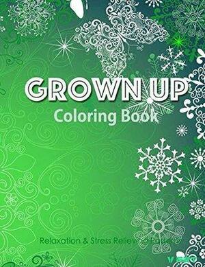 Grown Up Coloring Book 14: Coloring Books for Adults by V Art by V. Art