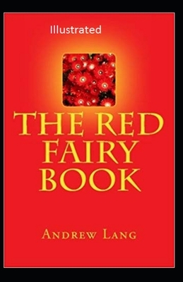 The Red Fairy Book Illustrated by Andrew Lang