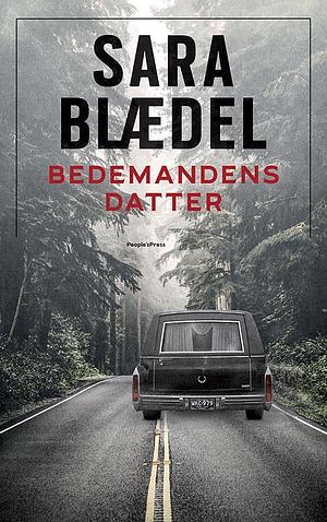 Bedemandens datter by Sara Blaedel