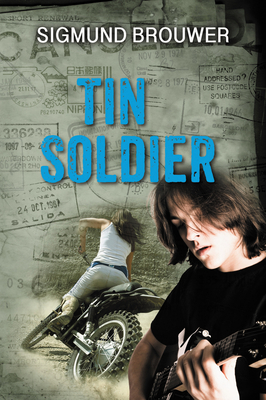 Tin Soldier by Sigmund Brouwer