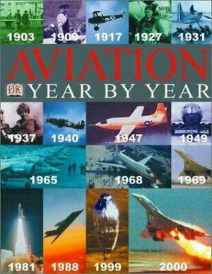 Aviation Year by Year by Bill Gunston