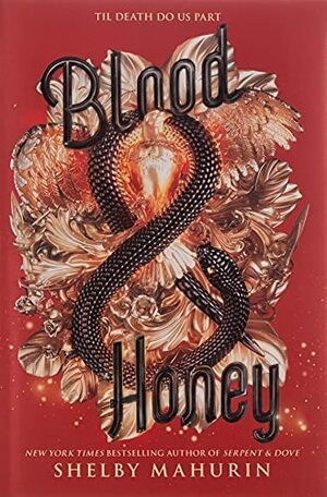 Blood & Honey  by Shelby Mahurin