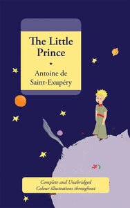 The Little Prince by Antoine de Saint-Exupéry