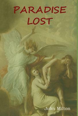 Paradise Lost by John Milton