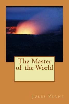 The Master of the World by Jules Verne