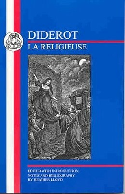 Diderot: La Religieuse by Denis Diderot