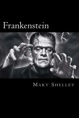 Frankenstein by Mary Shelley