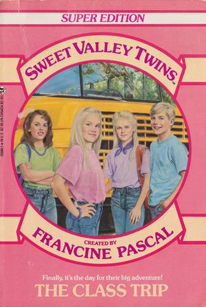 The Class Trip by Francine Pascal, Jamie Suzanne