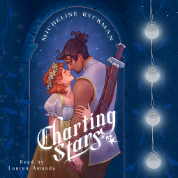 Charting Stars by Micheline Ryckman