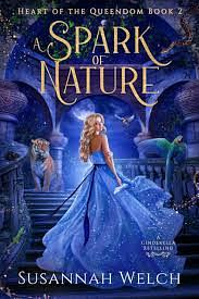 A Spark of Nature  by Susannah Welch