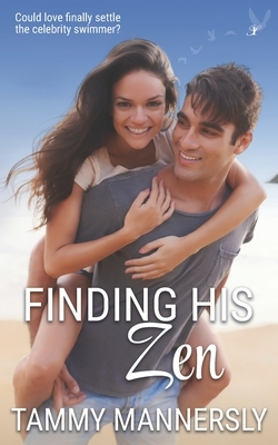 Finding His Zen by Tammy Mannersly