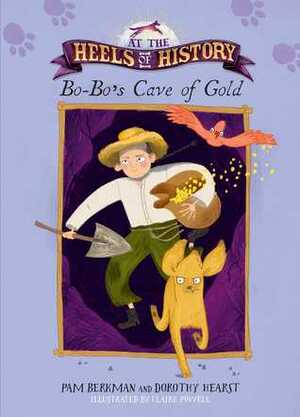 Bo-Bo's Cave of Gold by Pam Berkman, Dorothy Hearst, Claire Powell