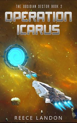 Operation Icarus by Reece Landon