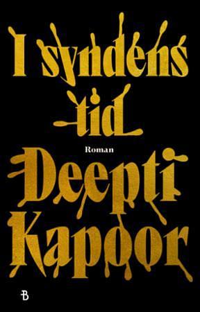 I syndens tid by Deepti Kapoor