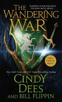 The Wandering War by Cindy Dees, Bill Flippin