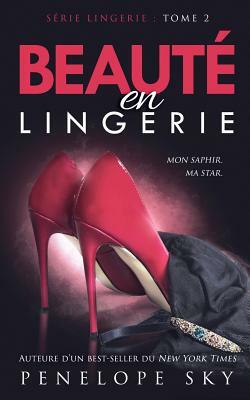 Beauté en lingerie by Penelope Sky