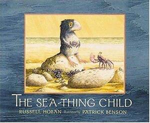 The Sea-Thing Child by Russell Hoban