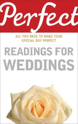 Perfect Readings for Weddings: All You Need to Make Your Special Day Perfect by Jonathan Law