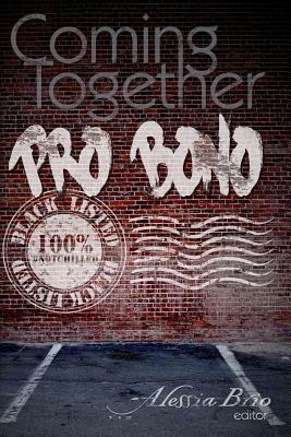 Coming Together: Pro Bono by Alessia Brio