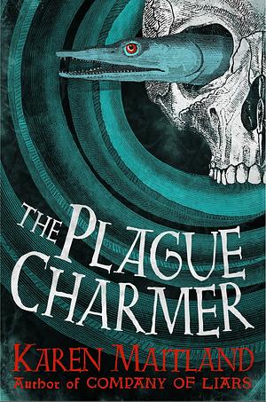 The Plague Charmer by Karen Maitland