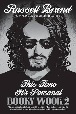 My Booky Wook 2: This Time It's Personal by Russell Brand