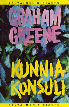 Kunniakonsuli by Graham Greene