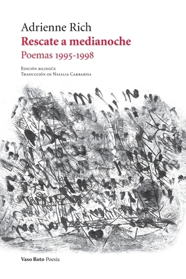 Rescate a medianoche: Poemas 1995-1998 by Adrienne Rich