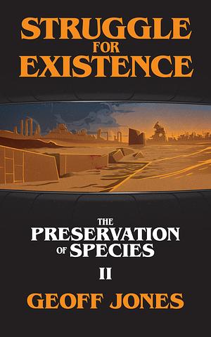 Struggle For Existence by Geoff Jones