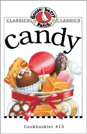 Candy Cookbook by Gooseberry Patch