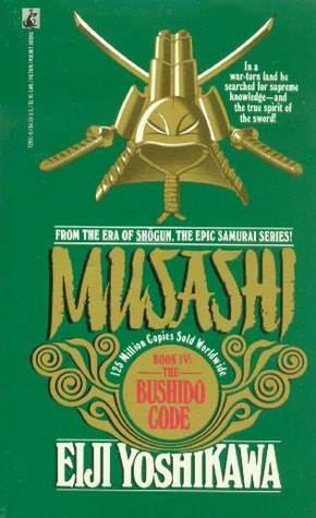 Musashi: The Bushido Code by Eiji Yoshikawa, Charles S. Terry