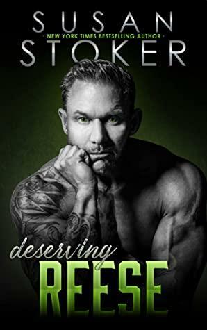 Deserving Reese by Susan Stoker