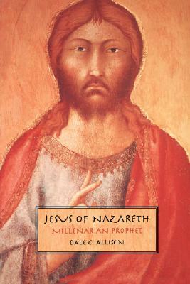 Jesus of Nazareth by Dale C. Allison