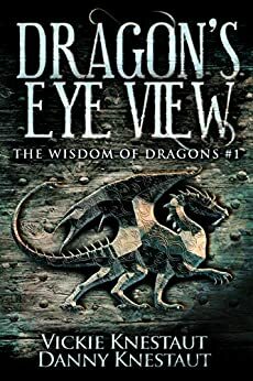 Dragon's-Eye View by Vickie Knestaut, Danny Knestaut