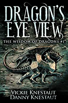 Dragon's-Eye View by Danny Knestaut, Vickie Knestaut