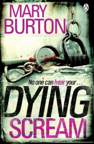 Dying Scream by Mary Burton