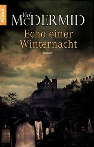Echo einer Winternacht by Doris Styron, Val McDermid