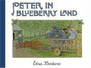 Peter in Blueberry Land by Elsa Beskow