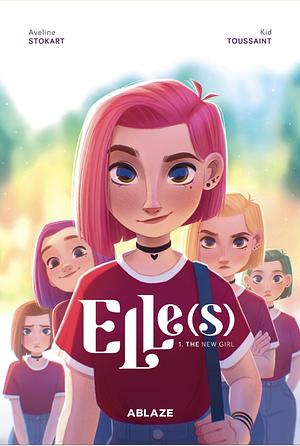 Elle(s) #1 by Kid Toussaint, Aveline Stokart