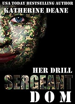 Her Drill Sergeant Dom by Renee Rose, Katherine Deane