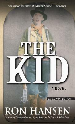 The Kid by Ron Hansen