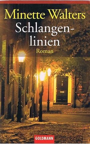 Schlangenlinien: Roman by Minette Walters