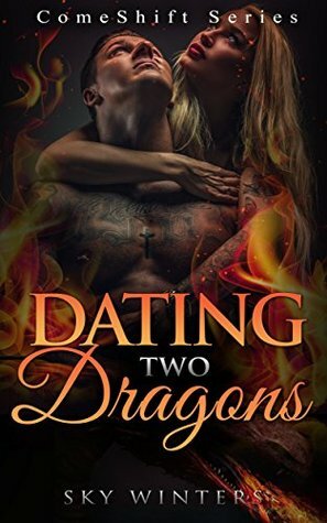 Dating Two Dragons by Sky Winters