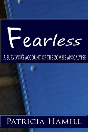 Fearless by Patricia Hamill