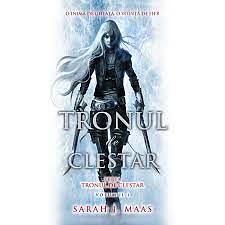 Tronul de Cleştar by Sarah J. Maas