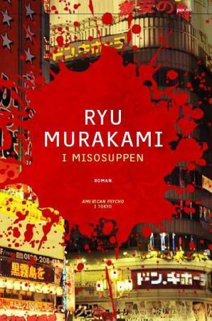 I misosuppen by Ryū Murakami, Yngve Johan Larsen